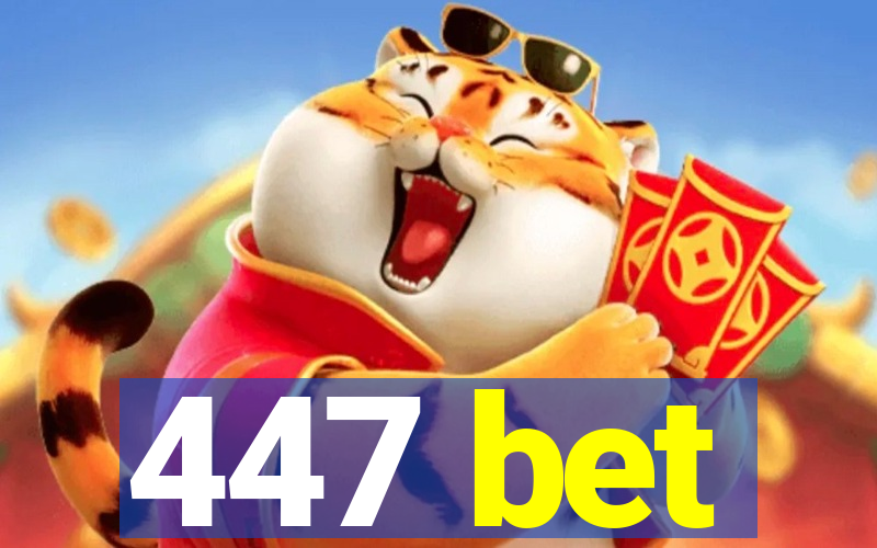 447 bet